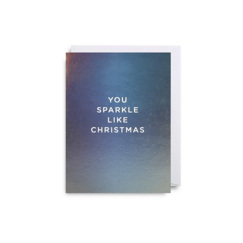 You Sparkle Like Christmas Mini Christmas Card