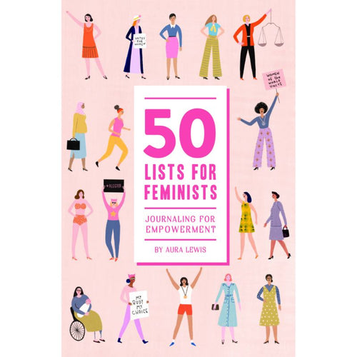 50 Lists for Feminists (A Guided Journal)