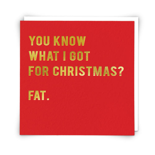 Fat for Christmas Card