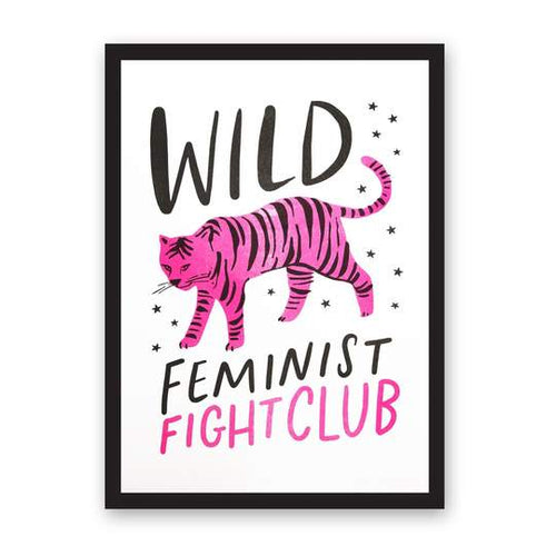 A3 Wild Feminist Fightclub Print
