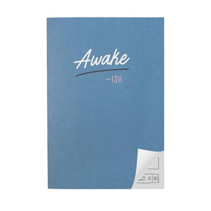 Awake ish A4ish Notebook