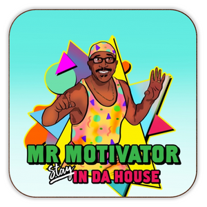 Mr Motivator Coaster