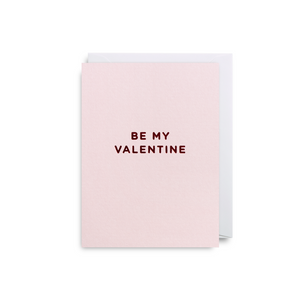 Be My Valentine Mini Card