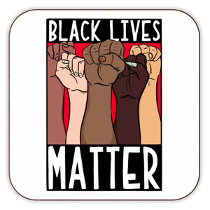 Black Lives Matter Coaster