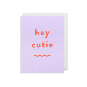 Hey Cutie Mini Card