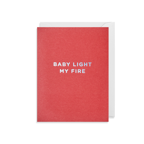 Baby Light My Fire Mini Card