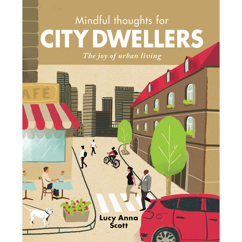 Mindful Thoughts City Dwellers