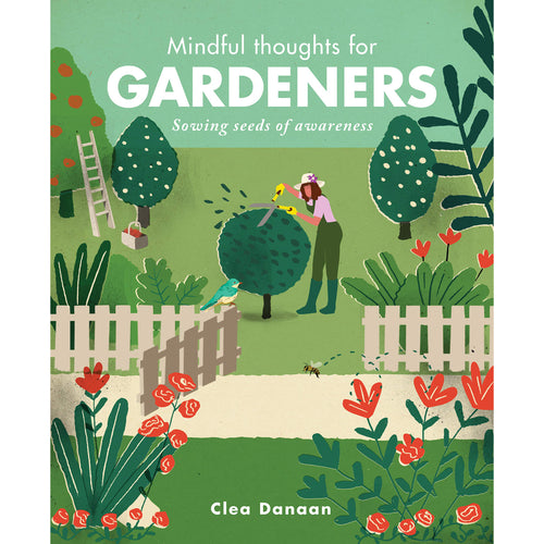 Mindful Thoughts Gardeners